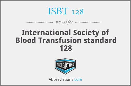 ISBT 128 - International Society of Blood Transfusion standard 128